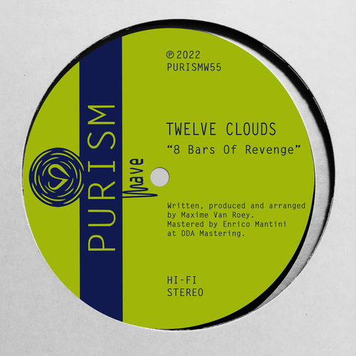 Twelve Clouds - 8 Bars of Revenge [PURISMW55]